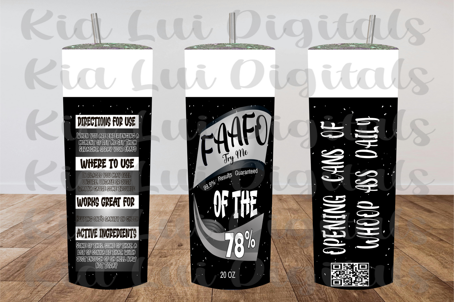 FAAFO Try Me (Of the 78% or Of the 92%) Tumbler - Kia Lui Media