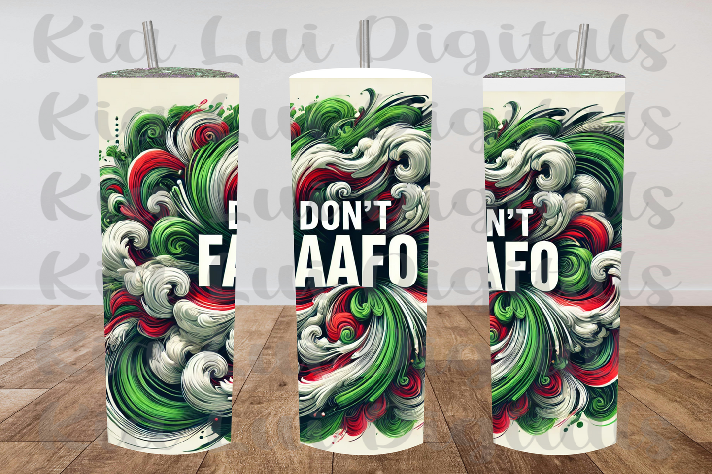 Don't FAAFO Color Splash Tumbler - Kia Lui Media