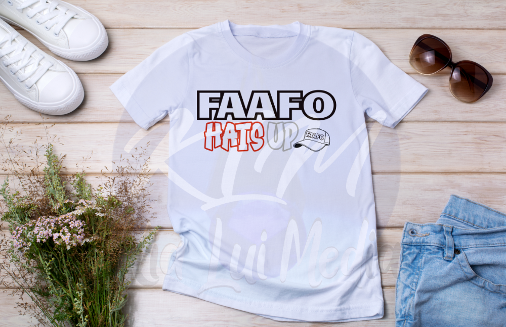 FAAFO HATS UP - Kia Lui Media